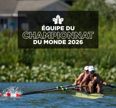 Rowing Canada Aviron annonce la composition de son équipe pour les Championnats du monde de World Rowing 2026